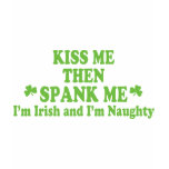 Kiss Me Then Spank Me T-Shirt