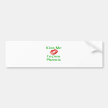 Kiss Mr Im from Phoenix Bumper Sticker