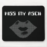 KISS MY ASCII mousepads