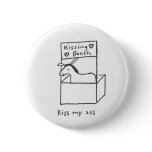 Kiss My Ass button