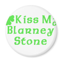 Kiss My Blarney Stone Magnets