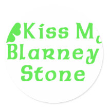 Kiss My Blarney Stone Round Sticker