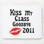 Kiss My Class Goodbye 2011 Mouse Mats