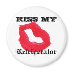 KISS MY **FRIDGE magnets