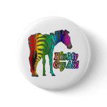 kiss my gay ass rainbow zebra pin