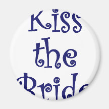 Kiss the Bride Fridge Magnets