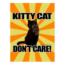 Kitty Cat Don't Care Post Card