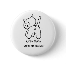 kitty thinks you're an asshole