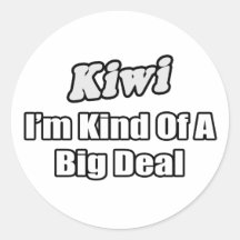 Kiwi...Big Deal Round Stickers