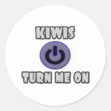 Kiwis Turn Me On Round Sticker