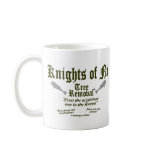 Knights of Ni Tree Removal Coffee Mug