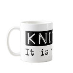 Knitting It Is mugs