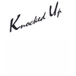 Knocked Up t-shirts