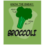 Know the Enemy! Broccoli t-shirts