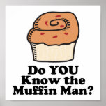 know the muffin man posters