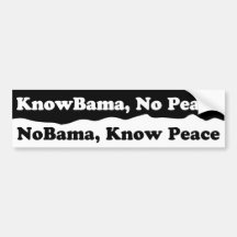 KnowBama-No Peace Bumper Stickers