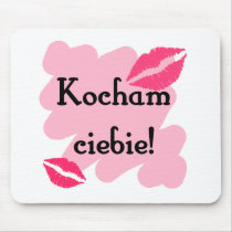 Kocham ciebie - Polish I love you Mouse Pad