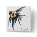 Koi Angelfish Pin buttons