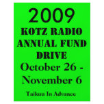 KOTZ RADIO ANNUAL FUND DRIVE, 2009 , October 26... flyers