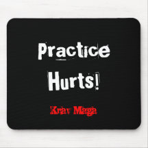 Krav Maga Practice Hurts mousemat
