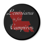 KRW Louisiana is for Vampires magnets