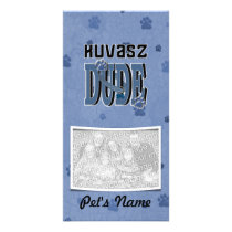 Kuvasz DUDE Photo Greeting Card