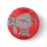 Kylee's picture, I LOVE, DOGS! buttons