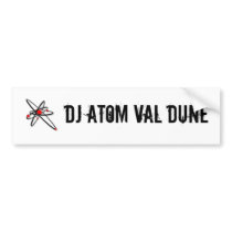l_1696749d77044b92888ad447f8b0e700, dj atom val... bumper stickers