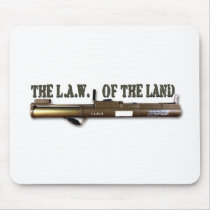 L.A.W. Of The Land Mouse Pads