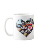 l LOVE SEA GLASS mugs
