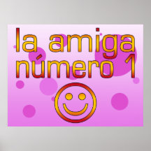 La Amiga Número 1 in Spanish Flag Colours for Girl Posters