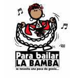 LA BAMBA t-shirts