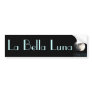 La Bella Luna bumper sticker