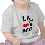 LA Loves me - Los angeles Tshirt