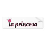 la princesa bumper stickers
