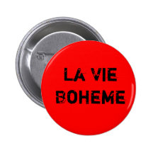 La Vie Boheme Pin