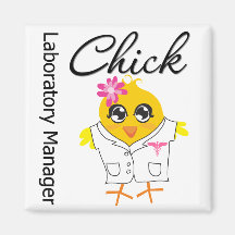 Laboratory Manager Chick Fridge Magnet