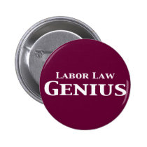 Labour Law Genius Gifts buttons