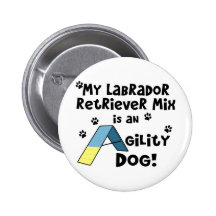 Labrador Retriever Mix Agility Dog Pinback Buttons