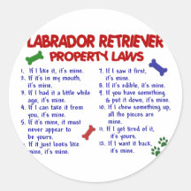 LABRADOR RETRIEVER Property Laws Round Sticker