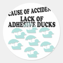 Lack of Adhesive Ducks Humour Sticker