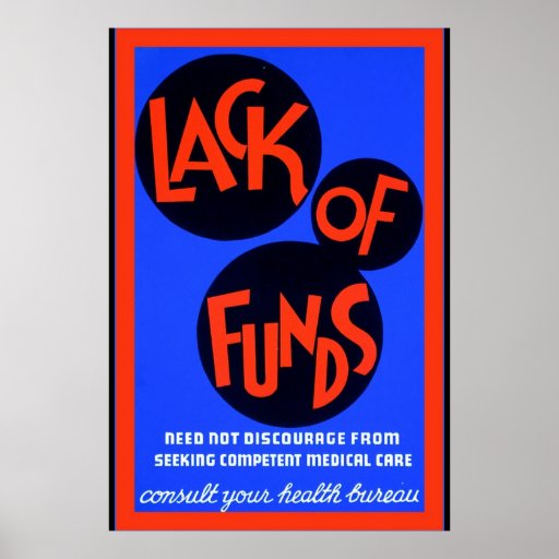 Lack of Funds Vintage Health Care Poster Zazzle