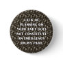 Lack of Planning Button