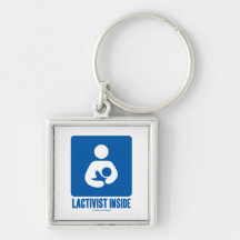 Lactivist Inside (Breastfeeding Advocacy Sign) Keychain