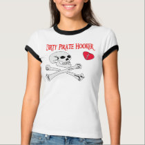 Ladies Dirty pirate Hooker t-shirts