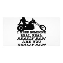 Lady Biker I Need Someone REALLY Bad Are You Picture Card