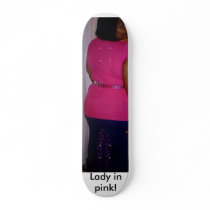 Lady in pink! skate board decks