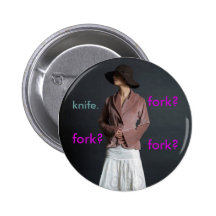 Lady wants a Knife. Pin