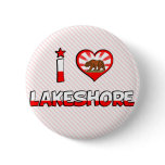 Lakeshore, CA buttons