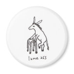 Lame Ass magnet